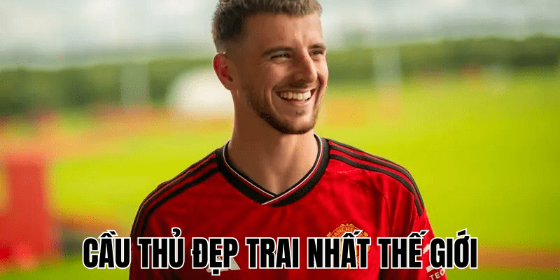 Cầu Thủ Đẹp Trai Nhất Thế Giới